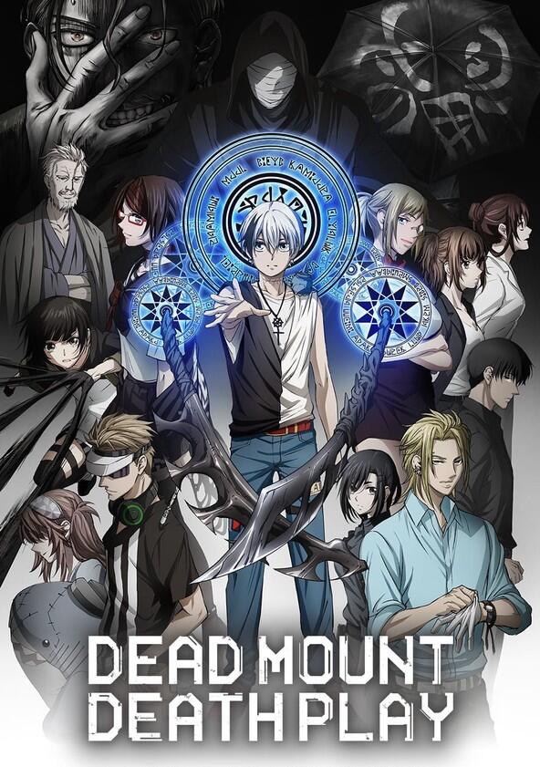 Dead Mount Death Play - Season 1 Dead Mount Death Play - Season 1