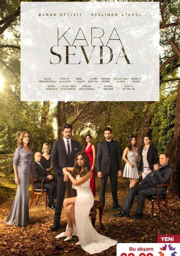 Kara Sevda - Season 1 Kara Sevda - Season 1