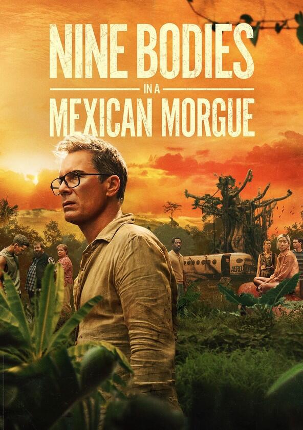 Nine Bodies in a Mexican Morgue - Season 1 Nine Bodies in a Mexican Morgue - Season 1