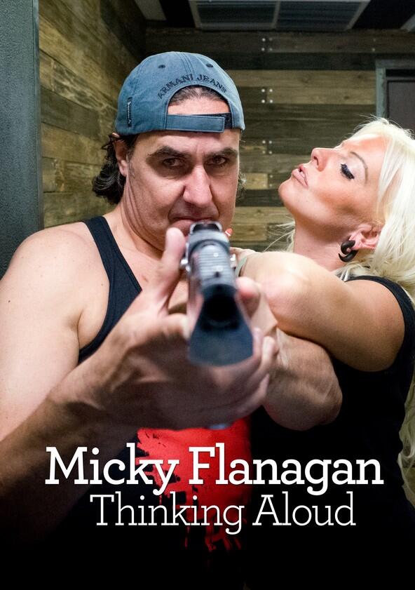 Micky Flanagan: Thinking Aloud - Season 1 Micky Flanagan: Thinking Aloud - Season 1