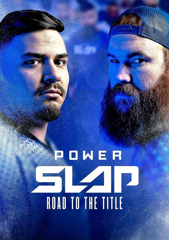 Power Slap: Road to the Title - Season 2 Power Slap: Road to the Title - Season 2