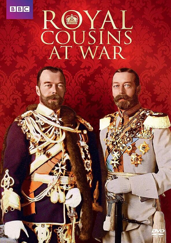 Royal Cousins at War - Season 1 Royal Cousins at War - Season 1