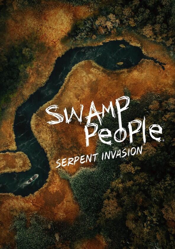 Swamp People: Serpent Invasion - Season 5 Swamp People: Serpent Invasion - Season 5