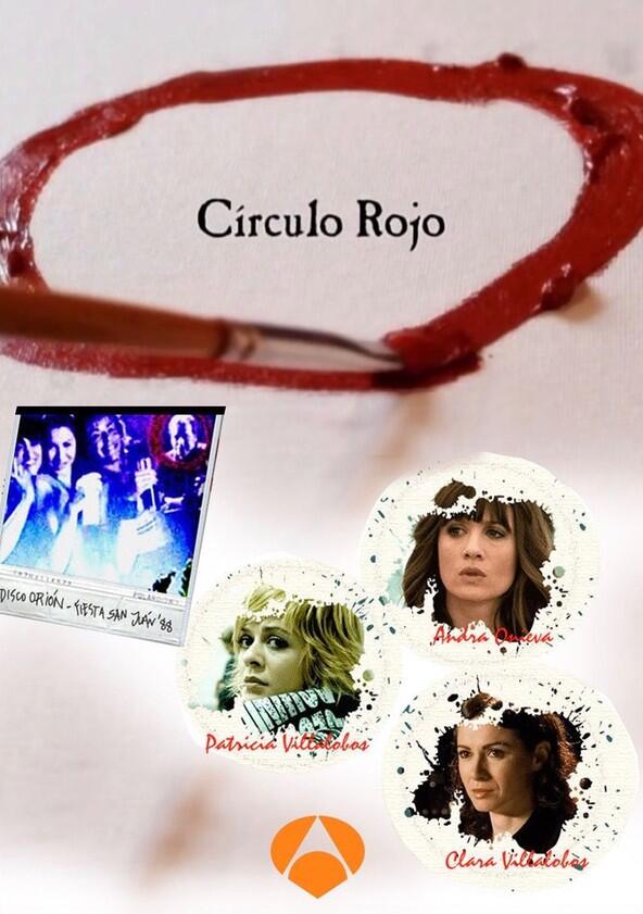 Círculo Rojo - Season 1 Círculo Rojo - Season 1