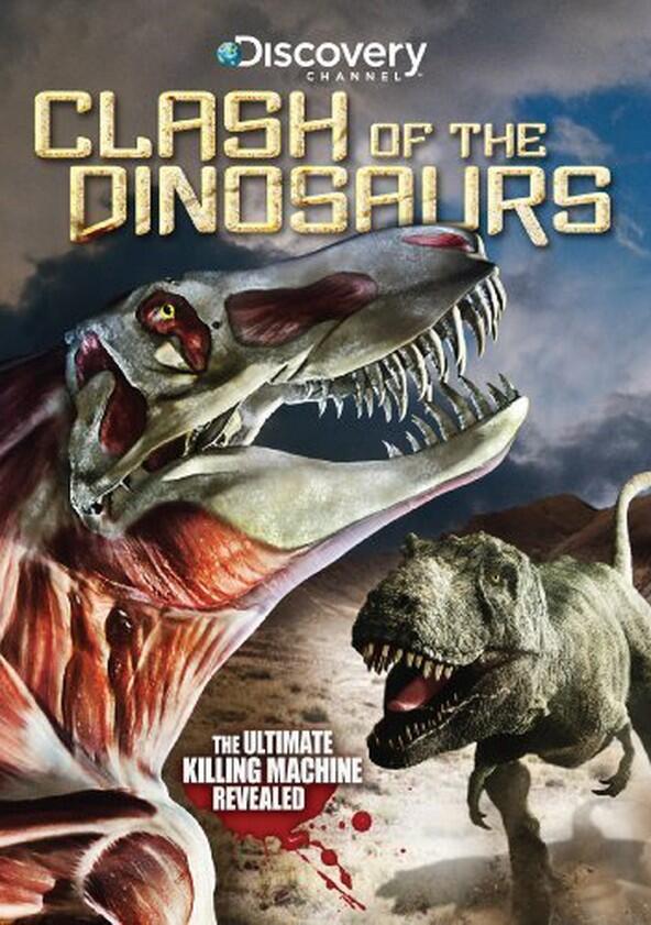 Clash of the Dinosaurs - Season 1 Clash of the Dinosaurs - Season 1
