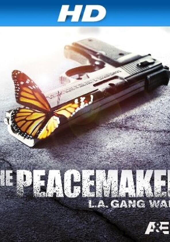 The Peacemaker: L.A. Gang Wars - Season 1 The Peacemaker: L.A. Gang Wars - Season 1