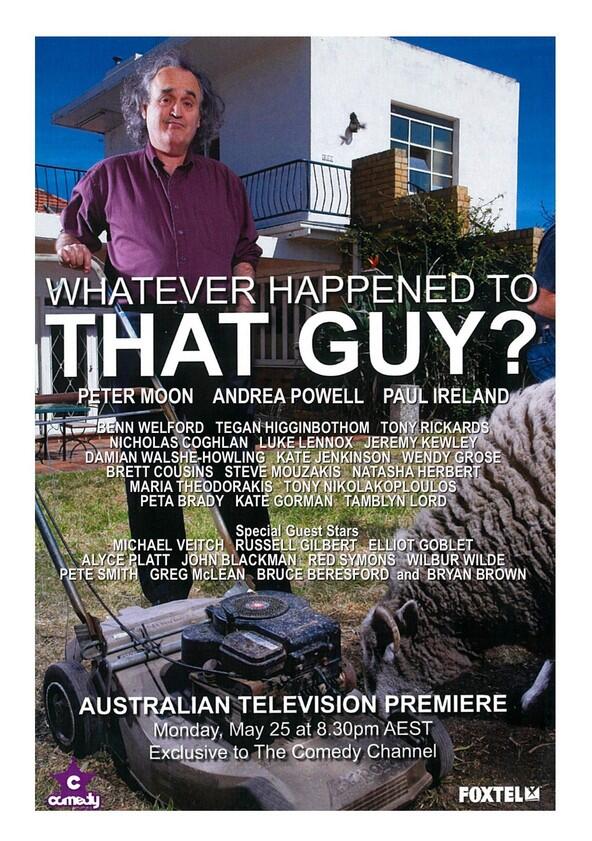 Whatever Happened to That Guy? - Season 1 Whatever Happened to That Guy? - Season 1