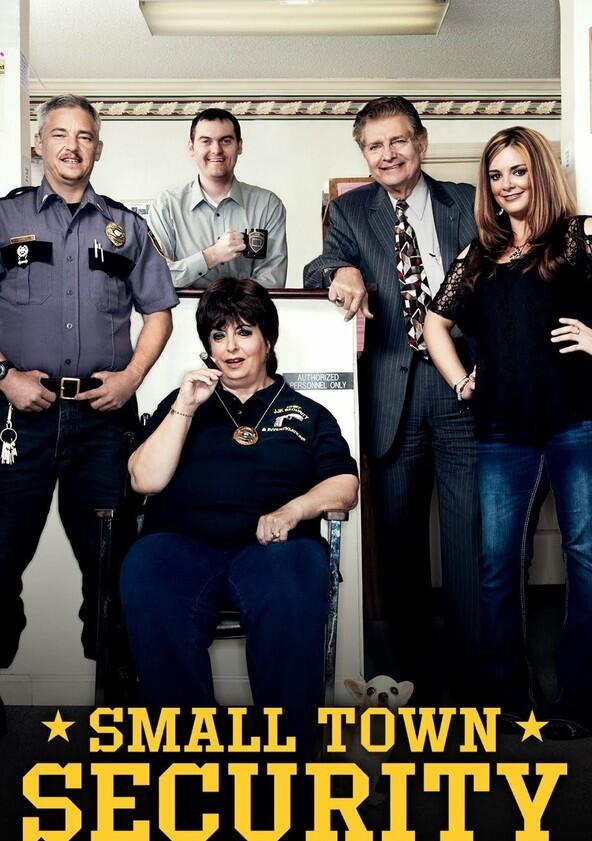 Small Town Security - Season 3 Small Town Security - Season 3