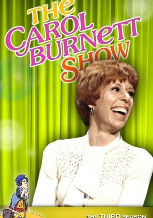 The Carol Burnett Show - Season 3 The Carol Burnett Show - Season 3