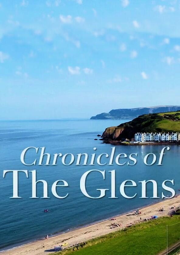 Chronicles of the Glens - Season 1 Chronicles of the Glens - Season 1
