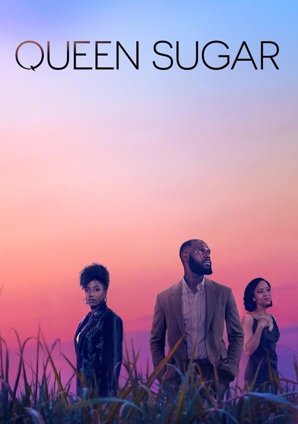 Queen Sugar - Season 6 Queen Sugar - Season 6