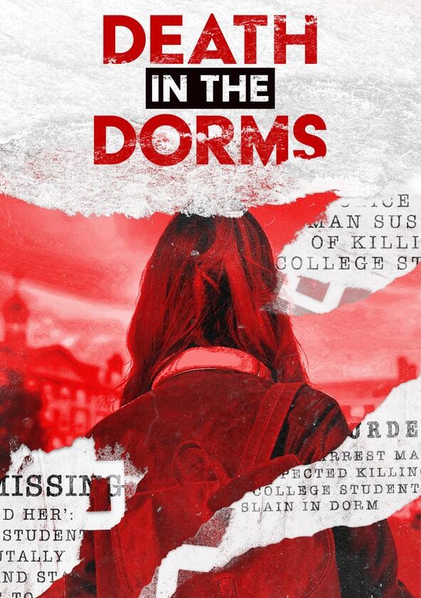 Death in the Dorms - Season 1 Death in the Dorms - Season 1