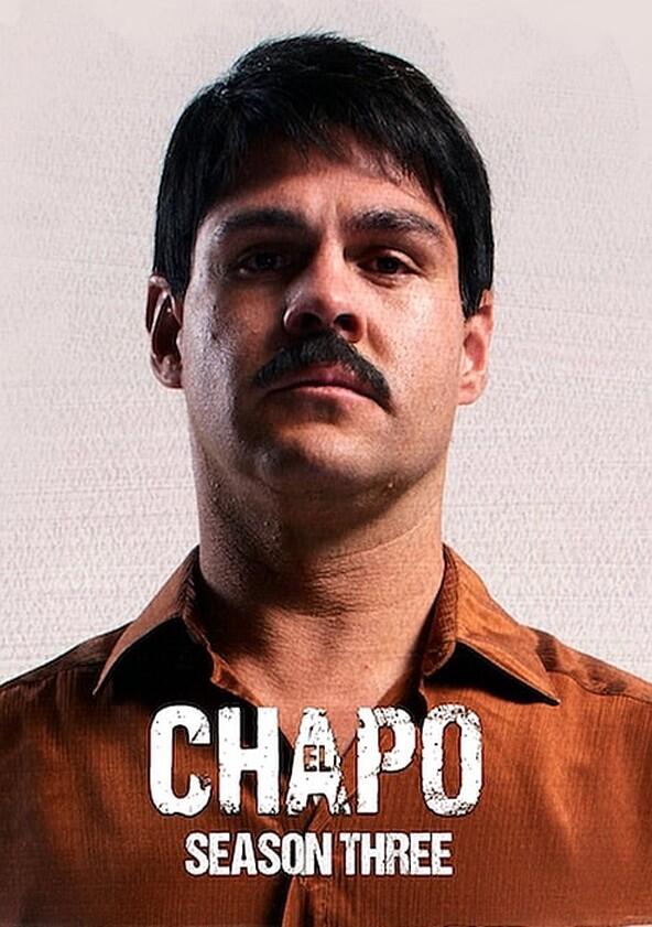 El Chapo - Season 3 El Chapo - Season 3