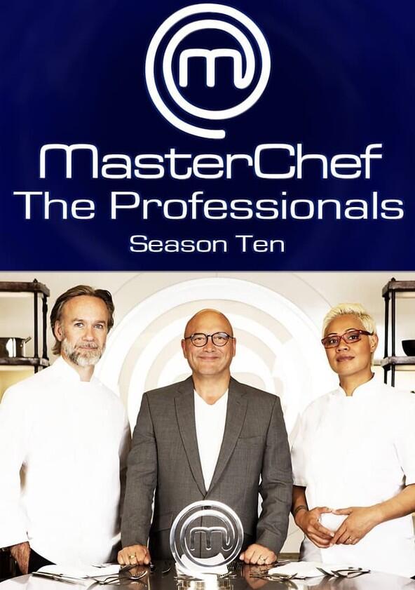 MasterChef: The Professionals - Season 10 MasterChef: The Professionals - Season 10