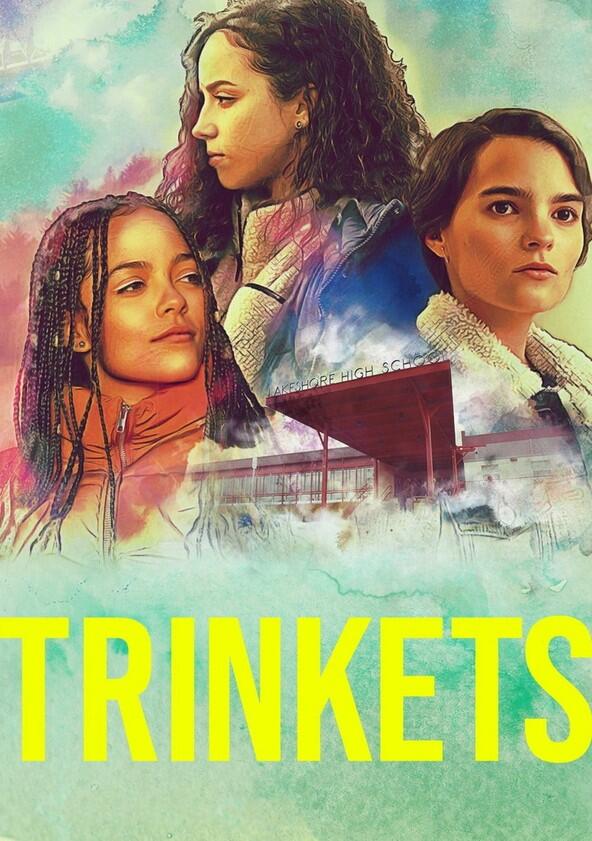 Trinkets - Season 2 Trinkets - Season 2