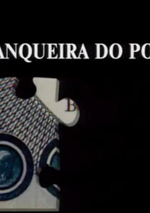 A Banqueira do Povo - Season 1 A Banqueira do Povo - Season 1