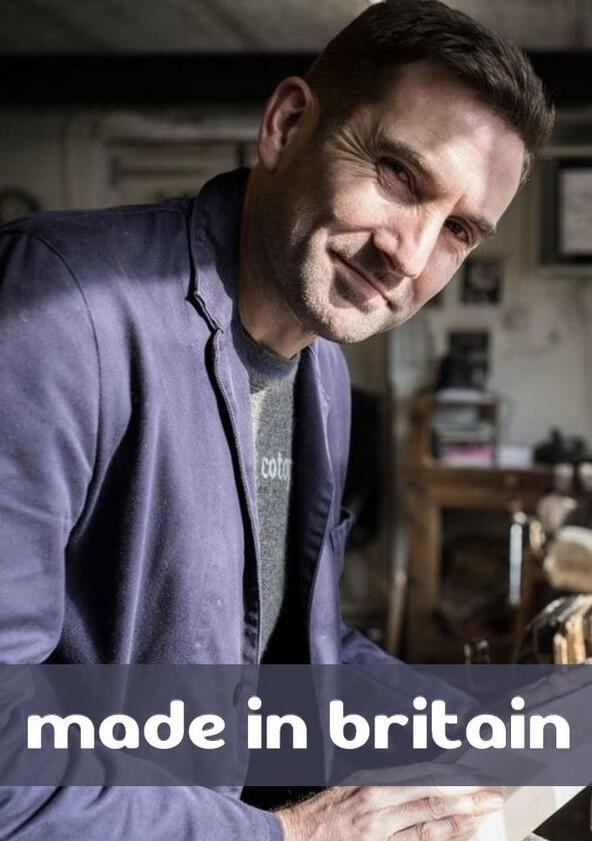 Made in Britain - Season 1 Made in Britain - Season 1