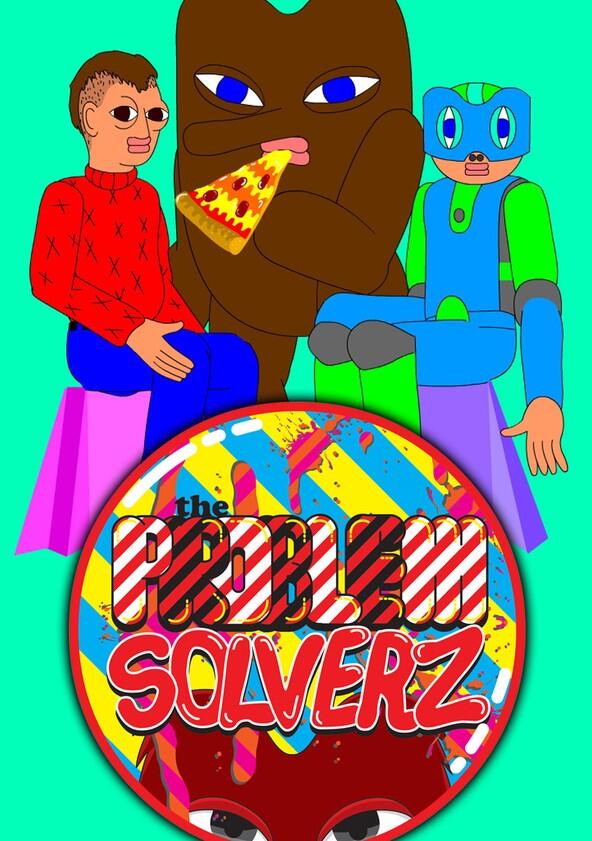 The Problem Solverz - Season 1 The Problem Solverz - Season 1