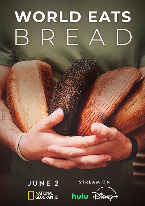 World Eats Bread - Season 1 World Eats Bread - Season 1