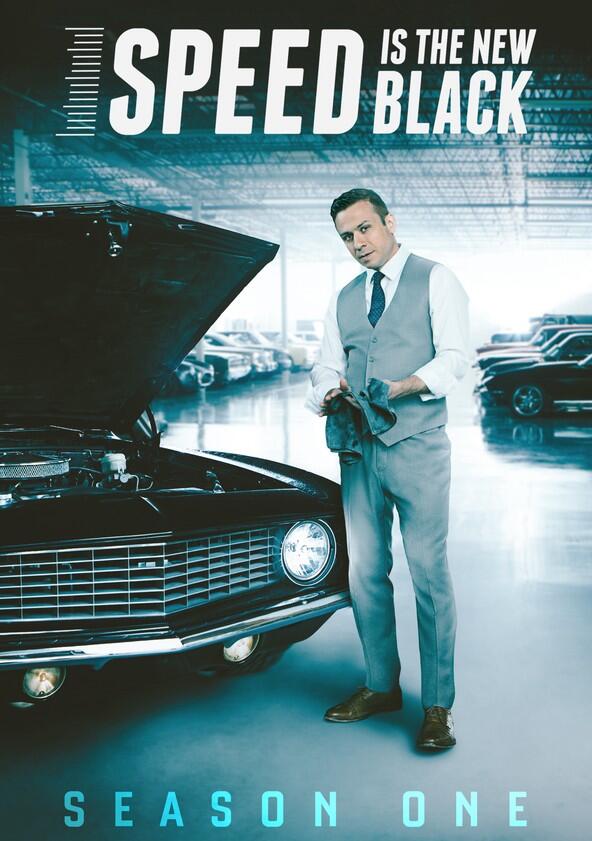 Speed is the New Black - Season 1 Speed is the New Black - Season 1