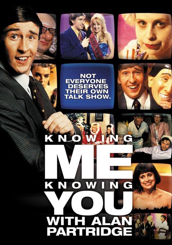 Knowing Me, Knowing You with Alan Partridge - Season 1 Knowing Me, Knowing You with Alan Partridge - Season 1