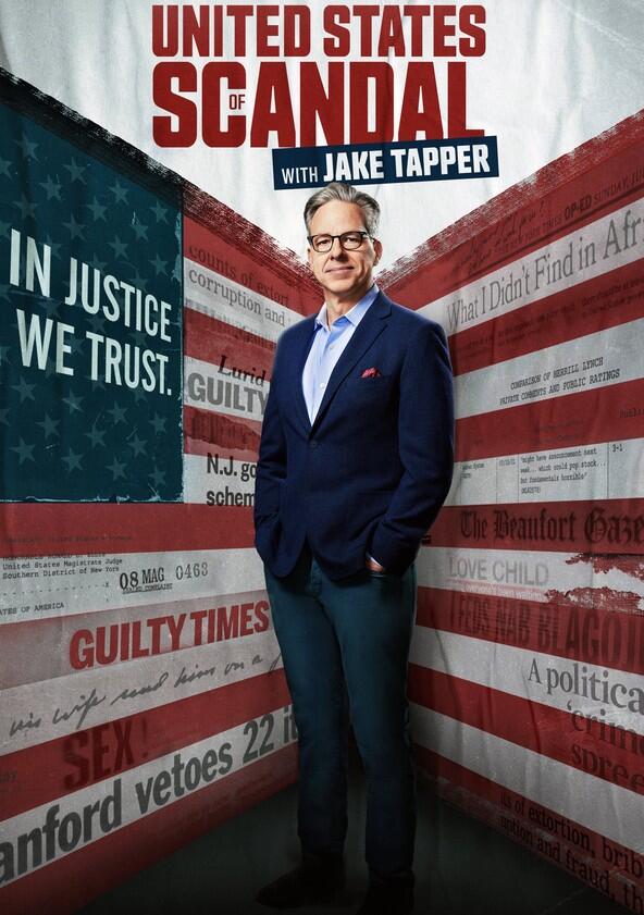United States of Scandal with Jake Tapper - Season 1 United States of Scandal with Jake Tapper - Season 1
