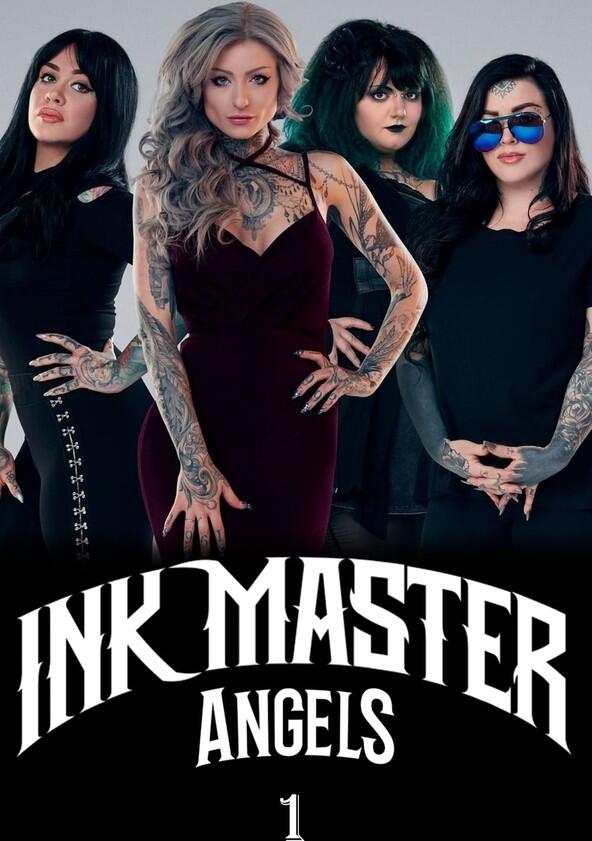 Ink Master: Angels - Season 1 Ink Master: Angels - Season 1