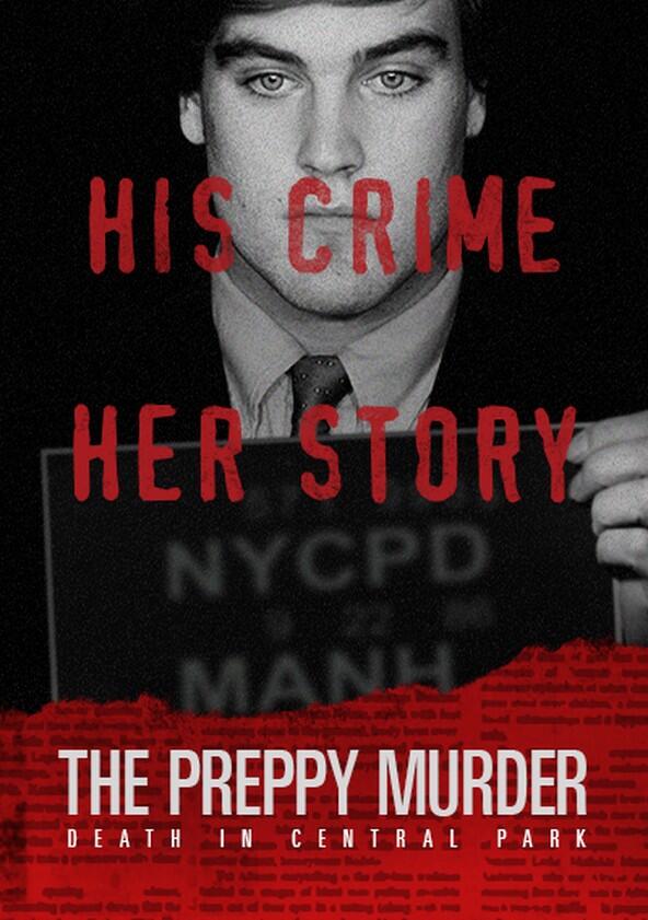 The Preppy Murder: Death in Central Park - Season 1 The Preppy Murder: Death in Central Park - Season 1