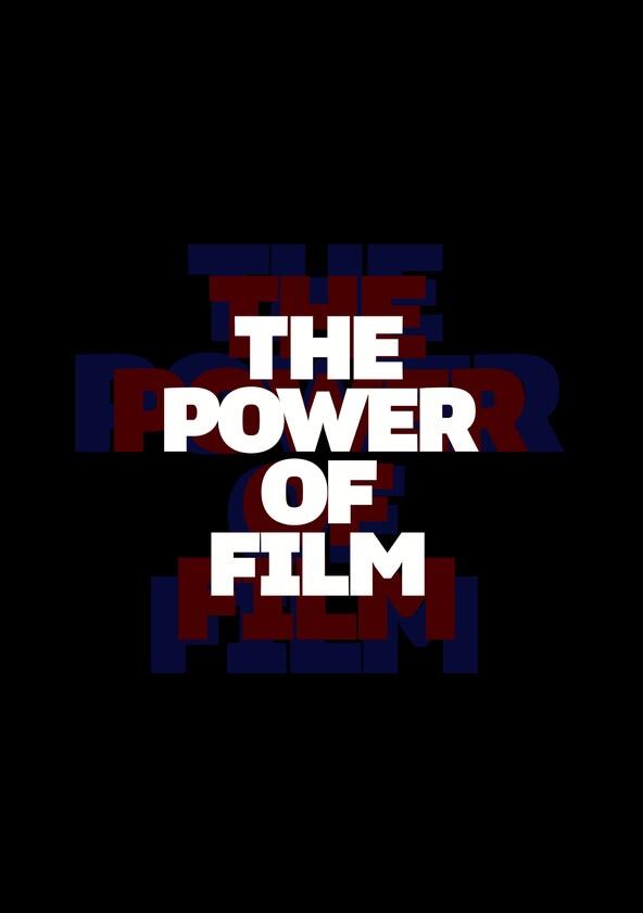The Power of Film - Season 1 The Power of Film - Season 1