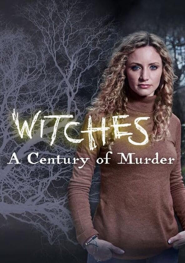 Witch Hunt: A Century of Murder - Season 1 Witch Hunt: A Century of Murder - Season 1