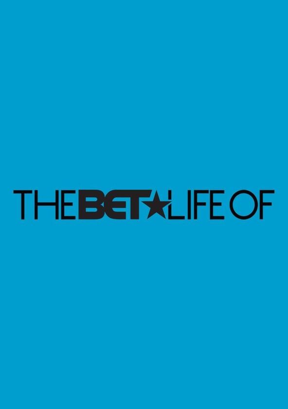 The BET Life of - Season 1