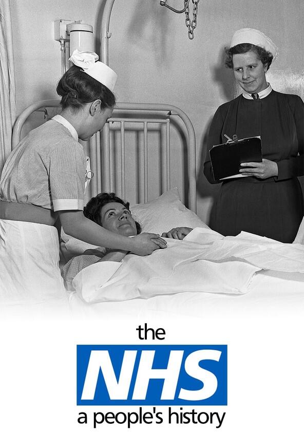 The NHS: A People's History - Season 1 The NHS: A People's History - Season 1