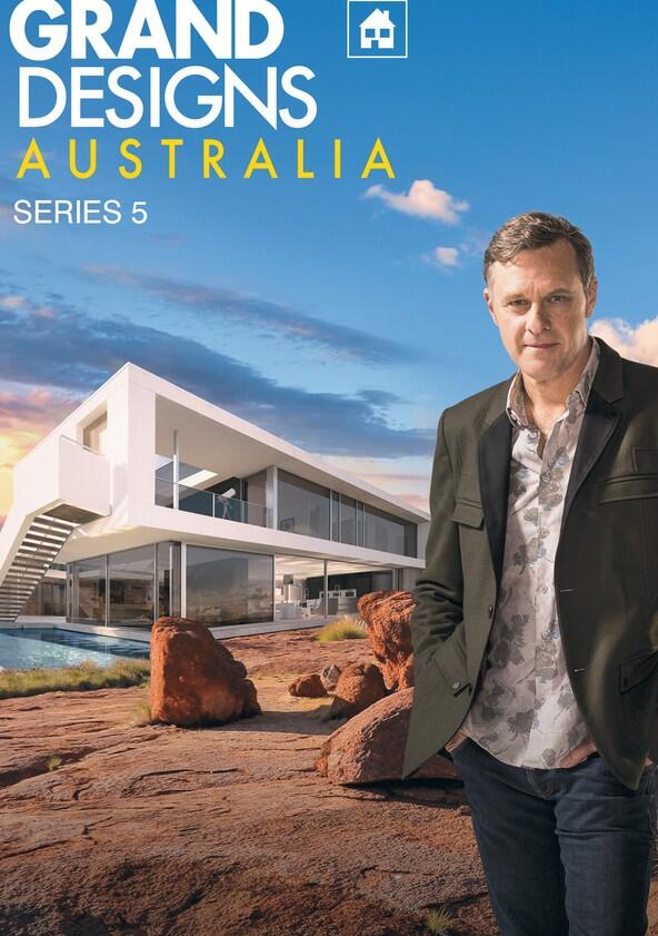 Grand Designs Australia - Season 5 Grand Designs Australia - Season 5