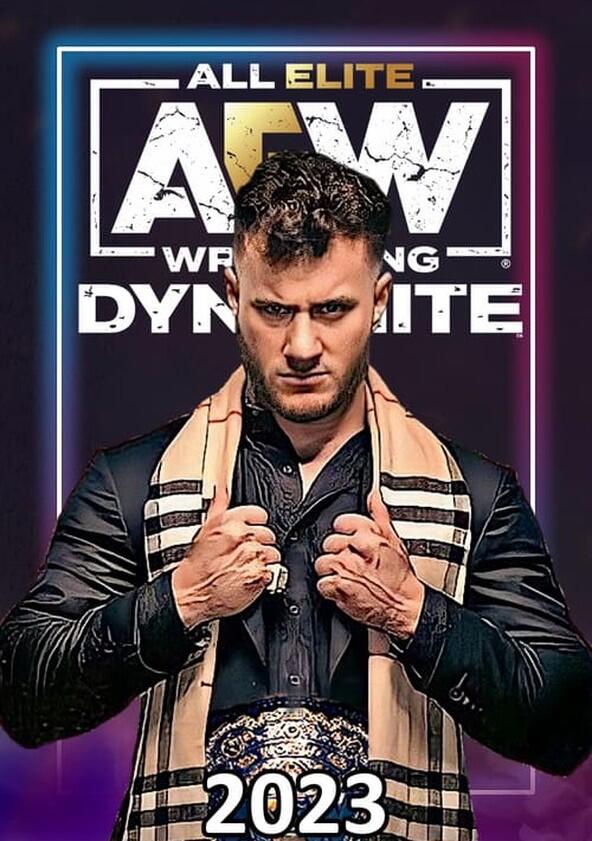 All Elite Wrestling: Dynamite - Season 5 All Elite Wrestling: Dynamite - Season 5