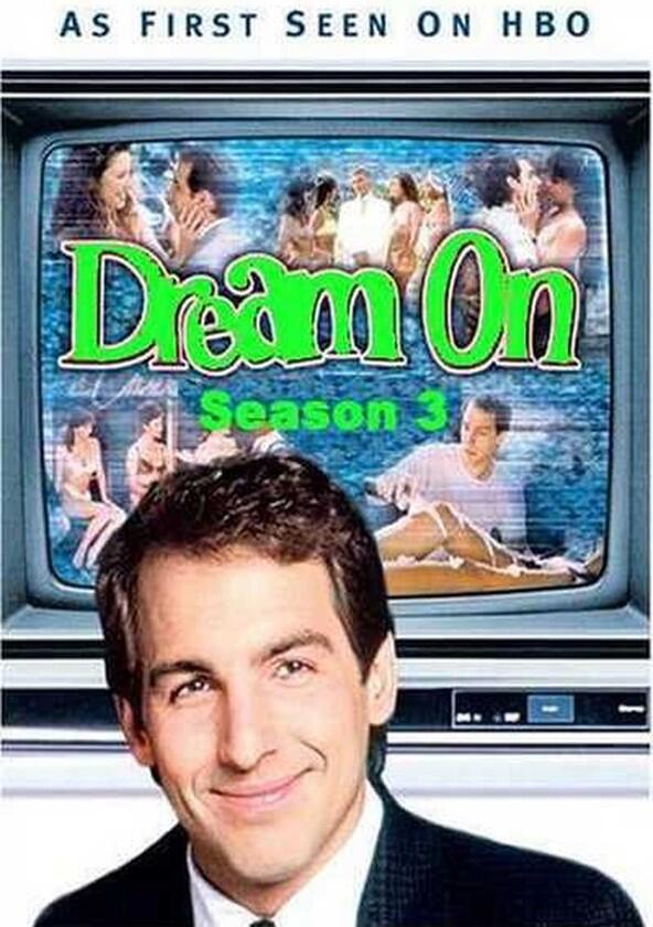 Dream On - Season 3 Dream On - Season 3