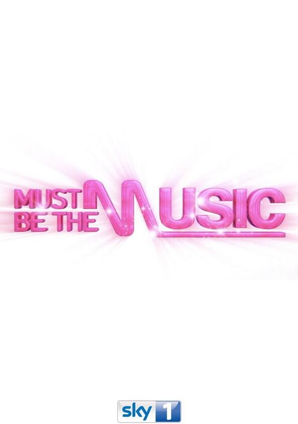 Must Be the Music - Season 1 Must Be the Music - Season 1