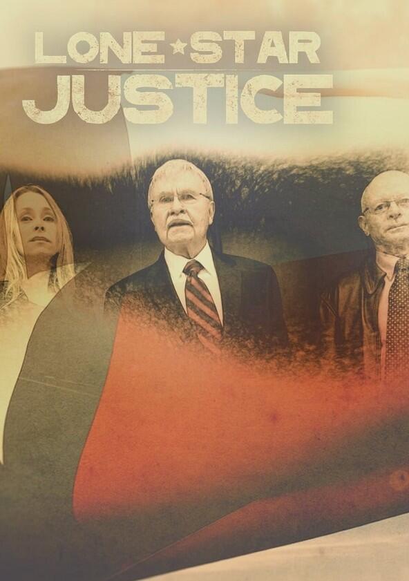 Lone Star Justice - Season 1 Lone Star Justice - Season 1