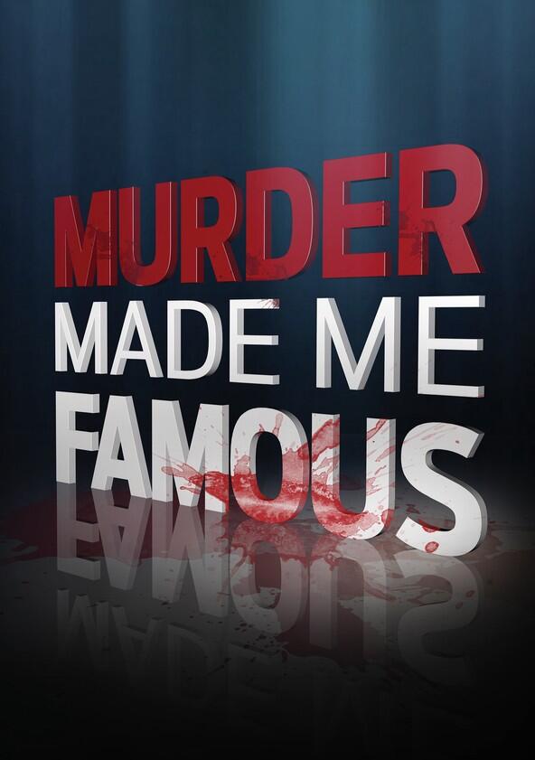 Murder Made Me Famous - Season 2