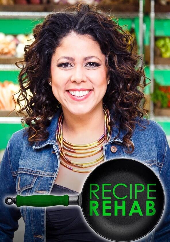 Recipe Rehab - Season 2 Recipe Rehab - Season 2