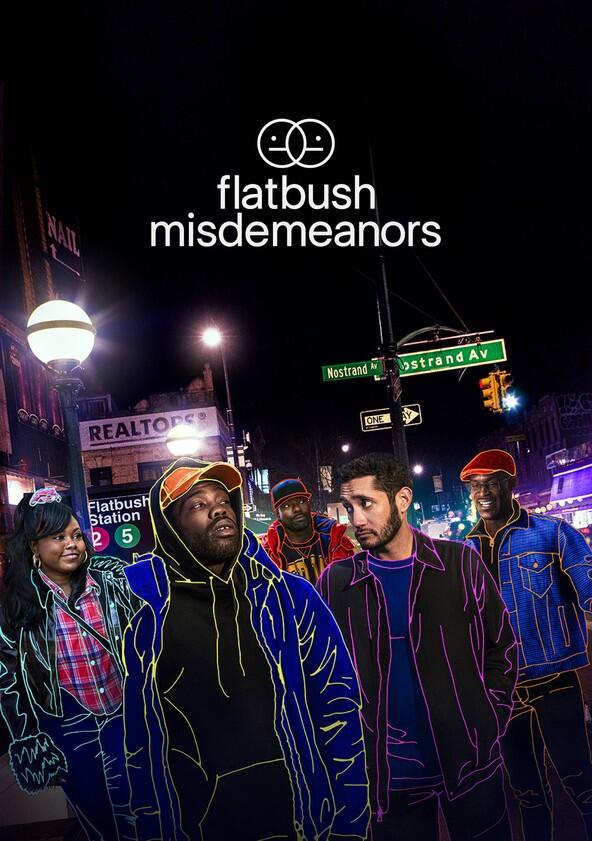 Flatbush Misdemeanors - Season 2 Flatbush Misdemeanors - Season 2