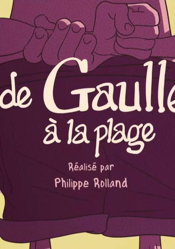 De Gaulle à la plage - Season 1 De Gaulle à la plage - Season 1