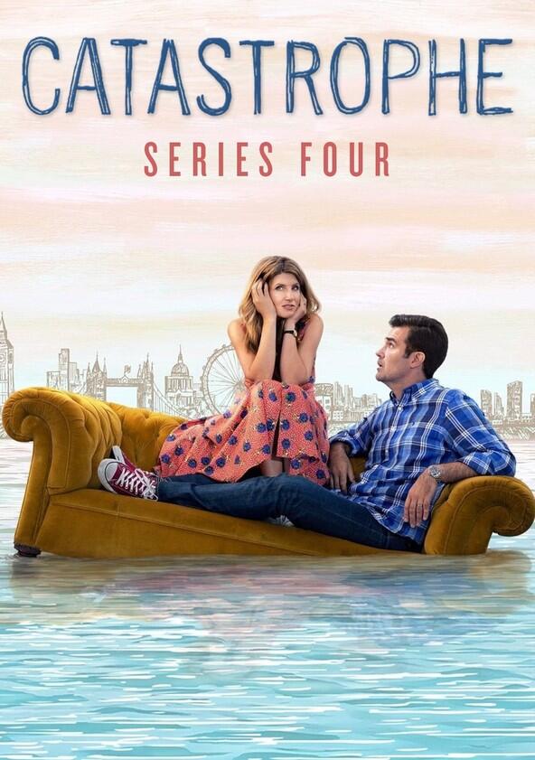 Catastrophe - Season 4 Catastrophe - Season 4