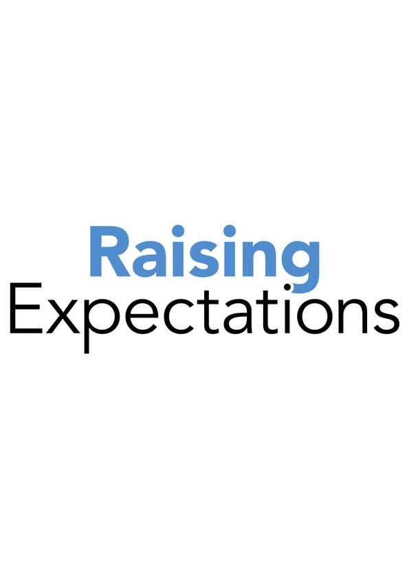 Raising Expectations - Season 2 Raising Expectations - Season 2