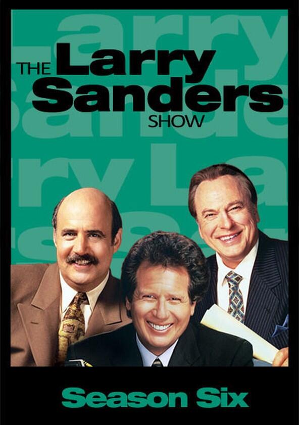 The Larry Sanders Show - Season 6 The Larry Sanders Show - Season 6