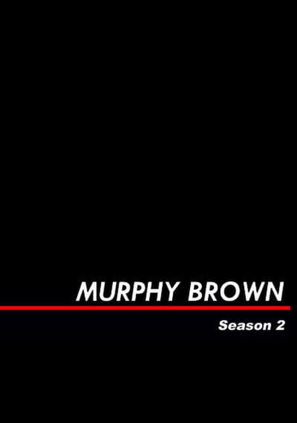 Murphy Brown - Season 2 Murphy Brown - Season 2