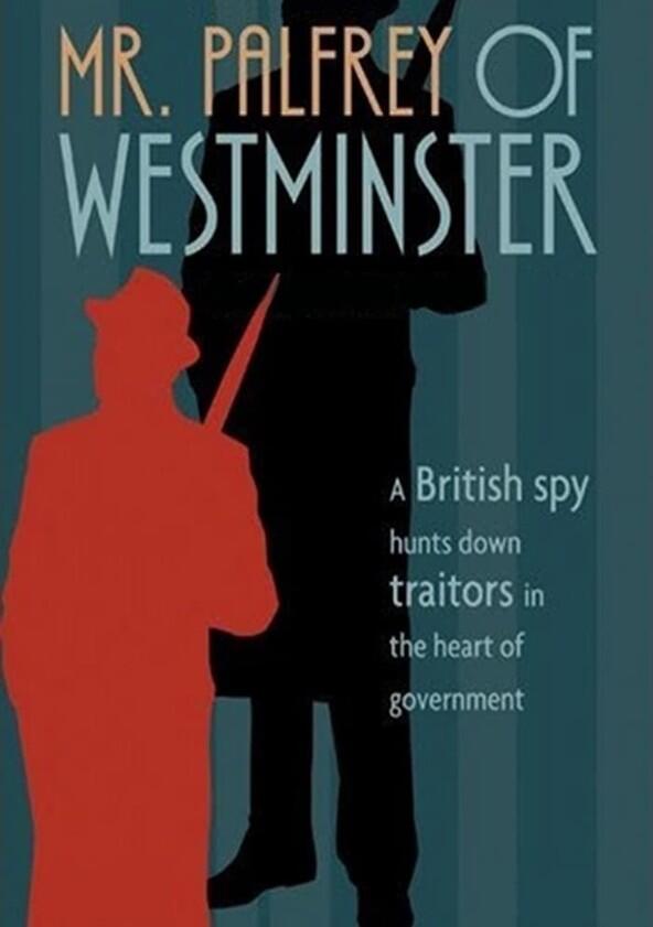 Mr. Palfrey of Westminster - Season 2 Mr. Palfrey of Westminster - Season 2