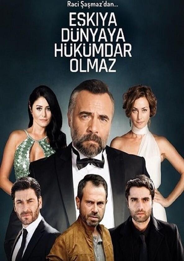 Eşkıya Dünyaya Hükümdar Olmaz - Season 3 Eşkıya Dünyaya Hükümdar Olmaz - Season 3