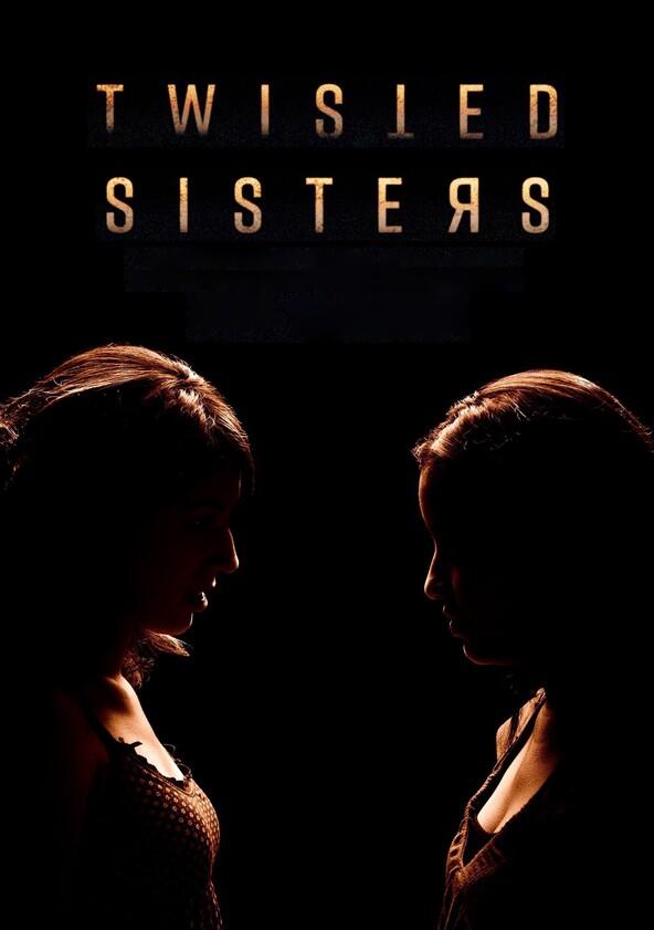 Twisted Sisters - Season 2 Twisted Sisters - Season 2