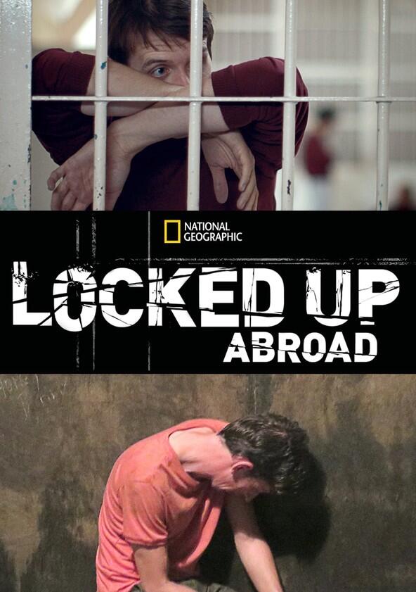 Banged Up Abroad - Season 12 Banged Up Abroad - Season 12
