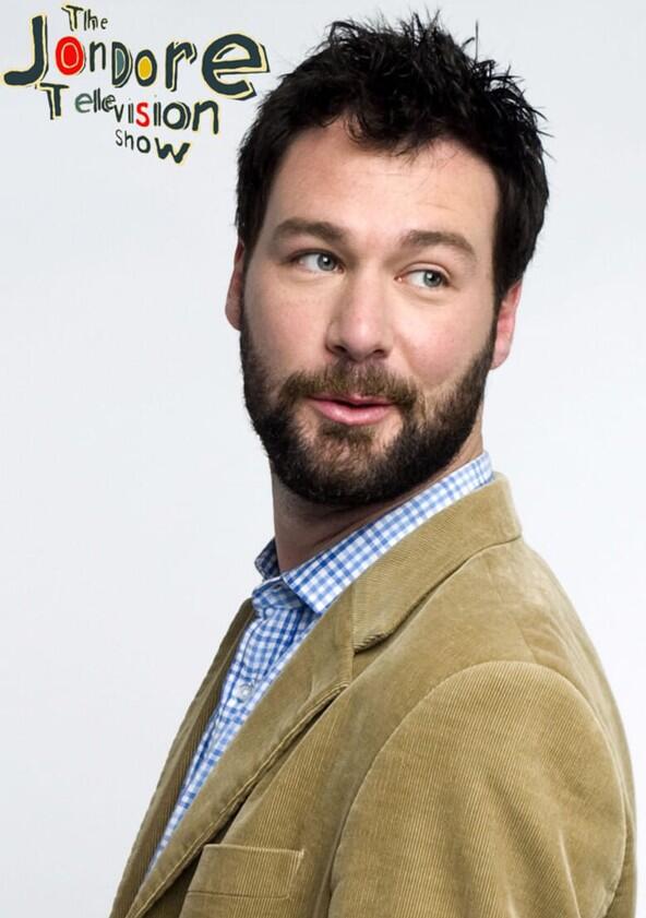 The Jon Dore Television Show - Season 2 The Jon Dore Television Show - Season 2